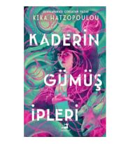 Kaderin Gümüş İpleri