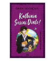 Kalbinin Sesini Dinle