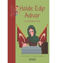 Kahramanlar Karavanı - Halide Edip Adıvar ve Kahverengi Valiz Büşra Şen Altun