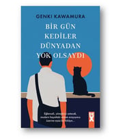 Bir Gün Kediler Dünyadan Olsaydı