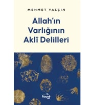 Allah’ın Varlığının Akli Delilleri