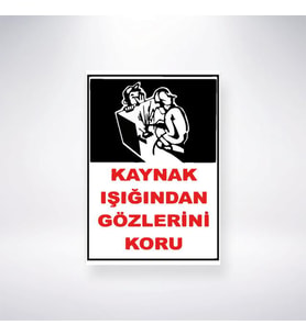 Kaynak Işığından Gözlerini Koru 21x28 Arkası Sticker