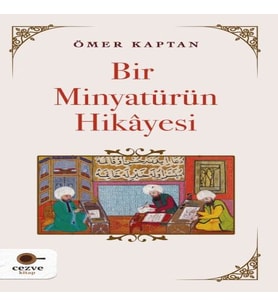 Bir Minyatürün Hikayesi