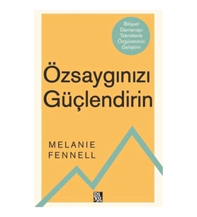 Özsaygınızı Güçlendirin