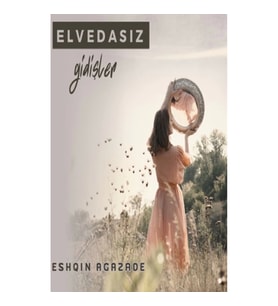 Elvedasız Gidişler