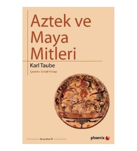 Aztek ve Maya Mitleri