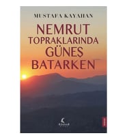 Nemrut Topraklarında Güneş Batarken