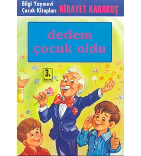 Dedem Çocuk Oldu