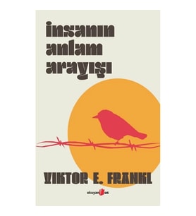 İnsanın Anlam Arayışı (Ciltli)