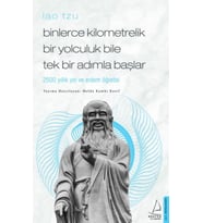 Binlerce Kilometrelik Bir Yolculuk Bile Tek Bir Adımla Başlar / Lao Tzu