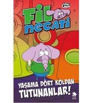 Fil Necati 5 Yaşama Dört Koldan Tutunanlar!