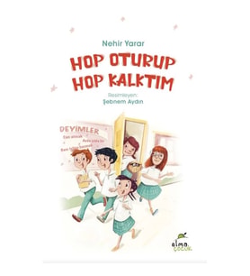 Hop Oturup Hop Kalktım