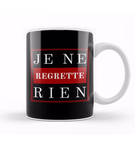 French Slogan Je Ne Regrette Rien Kupa Bardak Porselen