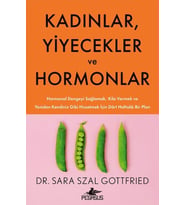 Kadınlar, Yiyecekler ve Hormonlar