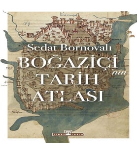 Boğaziçi'nin Tarih Atlası