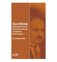 Ziya Gökalp   -Bilinmeyen Yazıları, Hakkında Yazılanlar, Tartışmalar, Malta Günleri