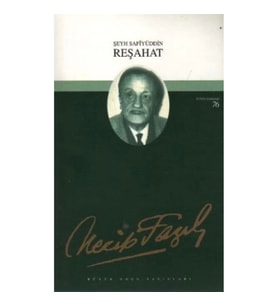 Reşahat : 59 - Necip Fazıl Bütün Eserleri