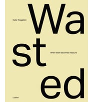 Wasted: When Trash Becomes Treasure (Krem)