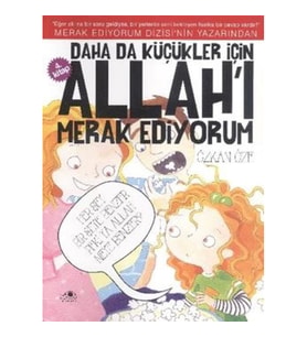 Daha da Küçükler İçin Allah'ı Merak Ediyorum 4. Kitap