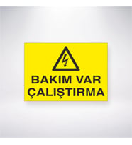 Bakım Var Çalıştırma 21x28 Arkası Yapışkanlı Levha