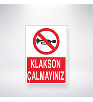 Klakson Çalmayınız 21x28 Arkası Yapışkanlı Levha