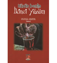 Hüzün Benim İkinci Yüzüm/ Fatma Erkul