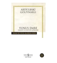 Yunus Emre Hayatı ve Bütün Şiirleri - Hasan Ali Yücel Klasikleri