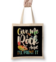 Give Me A Rock And I'll Paint It Cute Artist Bez Çanta Uzun Saplı