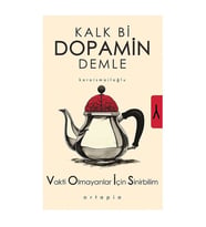 Kalk Bi Dopamin Demle Serkan Karaismailoğlu Ortapia Yayınları