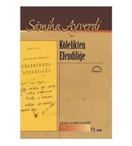 Kölelikten Efendiliğe