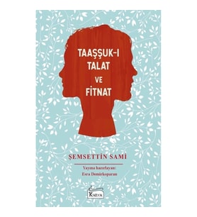 Taaşşuk-ı Talat ve Fitnat
