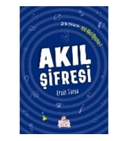 Zihin Çatlatan 100 Akıl Oyunu 1 - Akıl Şifresi