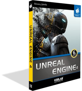 UNREAL ENGİNE 4 EĞİTİM KİTABI (Siyah - Beyaz)