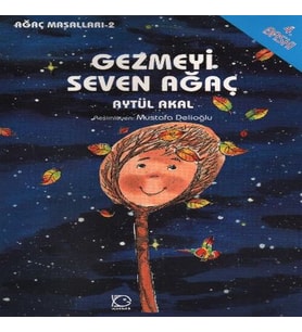Gezmeyi Seven Ağaç
