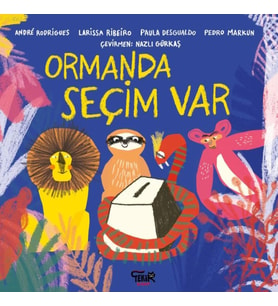 Ormanda Seçim Var