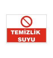 Temizlik suyu, isg uyarı levhası