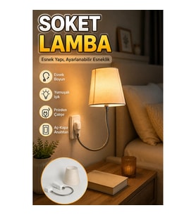 Esnek Boyunlu Soket Lamba – Ayarlanabilir Yatak Başı Aydınlatması