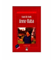 Kudsi İki Varlık Anne-Baba Furkan Adil