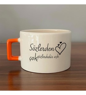 Sözlerden Çok Gözlerdedir Aşk Baskılı Turuncu Kulplu C Fincan