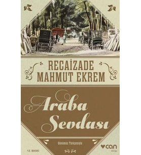 Araba Sevdası (Günümüz Türkçesi)