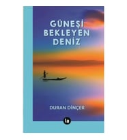 Güneşi Bekleyen Deniz