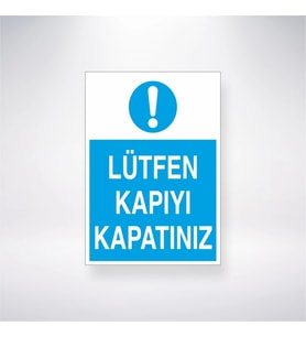 Lütfen Kapıyı Kapatınız