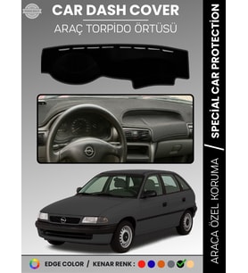 OPEL ASTRA F (1991-1998) Torpido Örtüsü Ön Göğüs Koruma Torpido Koruma Tam Uyum Kaymaz Özel Kesim