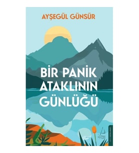Bir Panik Ataklının Günlüğü