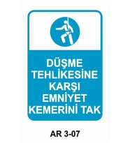 DÜŞME TEHLİKESİNE KARŞI EMNİYET KEMERİ TAK İŞ GÜVENLİĞİ UYARI LEVHASI 1 ADET PVC 21 X 29CM