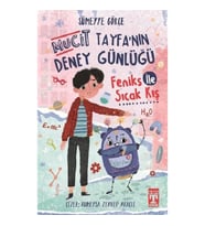 Mucit Tayfa'nın Deney Günlüğü - Feniks İle Sıcak Kış