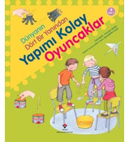 Dünyanın Dört Bir Yanından Yapımı Kolay Oyuncaklar