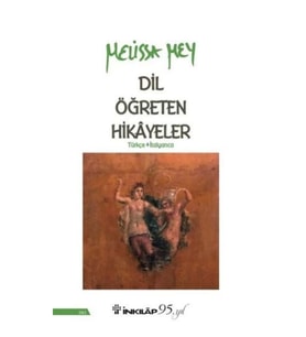 Dil Öğreten Hikayeler Türkçe - İtalyanca