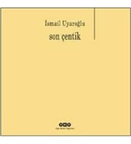 Son Çentik