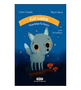 Kurt Luplup Karanlıktan Korkuyor